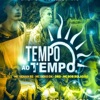 Tempo ao Tempo - Single