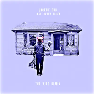 Lookin' For (The Wild Remix) - Single - Digital Farm Animals Lookin' For (The Wild Remix) - Single - Digital Farm Animals