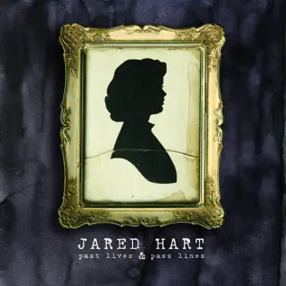 descargar álbum Jared Hart - Past Lives Pass Lines