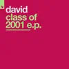 Class of 2001 E.P. album lyrics, reviews, download