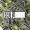 Facturando (feat. Fra2 Carlon, Jota Phantom) artwork