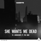 She Wants Me Dead (feat. The High) artwork