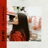 San Mei - Something Good