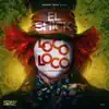 Loco Loco - Single album lyrics, reviews, download