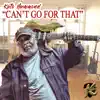 Can't Go for That - Single album lyrics, reviews, download