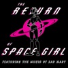 The Return of Space Girl