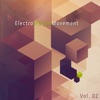 Electro House Movement, Vol. 2
