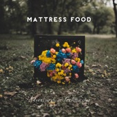 Mattress Food - Always Sleeping In