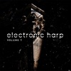 Electronic Harp, Vol. 1