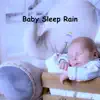 Baby Sleep Rain album lyrics, reviews, download