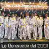 La Generación del 2001 album lyrics, reviews, download