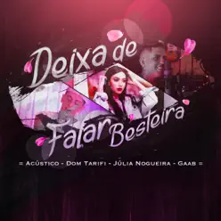 Deixa de Falar Besteira (Acústico) - Single - Gaab Deixa de Falar Besteira (Acústico) - Single - Gaab