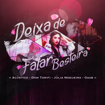 Deixa de Falar Besteira (Acústico) - Single - Gaab