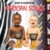 Baby's Essential - African Songs