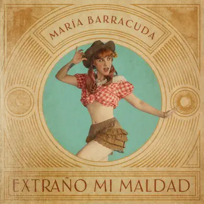 Extraño Mi Maldad - Single - Maria Barracuda