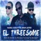 El Threesome (feat. El Gran Jaypee) - Nadiel & Gelo lyrics