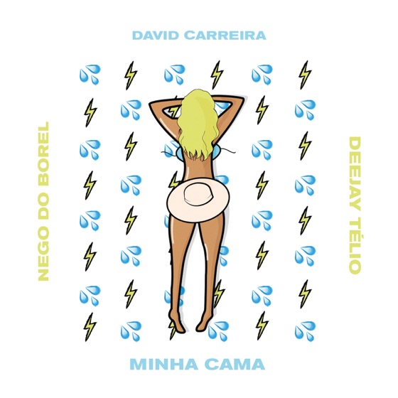 Cover artwork for Minha Cama (feat. Nego do Borel & Deejay Telio)