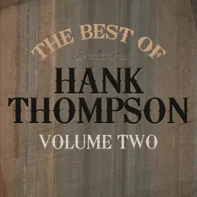 Best of Hank Thompson, Vol. 2 - Hank Thompson