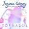 Tornasol (feat. Fabiana Cantilo) - Jazmín Gómez lyrics