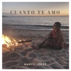 Cuánto Te Amo - Single