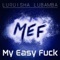 M.E.F. (My Easy F**k) artwork