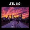 Atl Ho - Single album lyrics, reviews, download