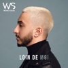 Loin de moi - Single