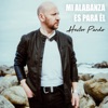 Mi Alabanza Es para Él - Single