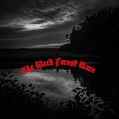 The Black Forest Mare - EP artwork