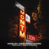 Mcntm (feat. Quimico Ultra Mega & Pablo Chill-E) [Remix] artwork