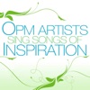 OPM Artists Sing Songs of Inspiration