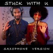 Stuck with U (Saxophone Version) artwork