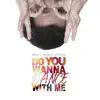 Do You Wanna Dance With Me (feat. Inigo Pascual & Kritiko) [Remix] - Single album lyrics, reviews, download