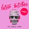 Later Bitches (Sebastian Perez Remix) artwork