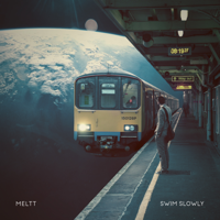 Meltt - Swim Slowly artwork