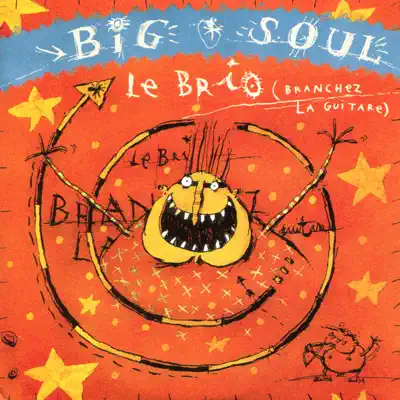 Le Brio (Branchez la guitare) - EP - Big Soul