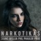 Narkotikas - Phil Phauler lyrics