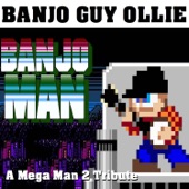 Banjo Man: A Mega Man 2 Tribute artwork