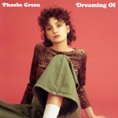Phoebe Green - Dreaming of