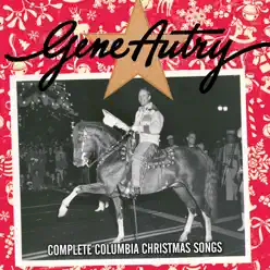Complete Columbia Christmas Songs - Gene Autry
