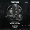 Mask Off - EP album lyrics, reviews, download