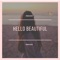 Hello Beautiful - Dreadz lyrics