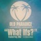 What Ifs? (feat. Blu) [Swarvy Remix] - Old Paradice, Confucius MC & Morriarchi lyrics