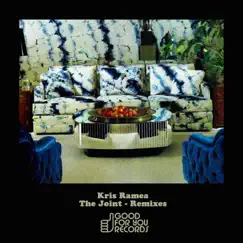The Joint (Remixes) - Single by Kris Ramea album reviews, ratings, credits