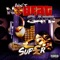 If She Listens To Drill - SUP£R lyrics