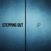 Stepping Out - Single