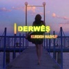Derwes - Kurdish Mashup
