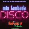 Mix Lambada Disco: How Deep Is Your Love / Dancing Queen / Gimme! Gimme! Gimme! - Single