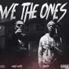 We the Ones (feat. Bla$ta) song lyrics