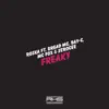 Freaky feat. Dread MC, Bay-C, MC Fox, Serocee - Single album lyrics, reviews, download